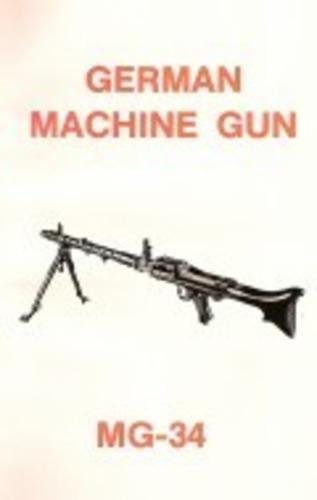 9780879470807: German MG-34 (Combat Bookshelf)