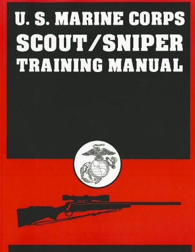 Beispielbild fr U.S. Marine Corps Scout/Sniper Training Manual zum Verkauf von Buchmarie