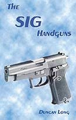 Imagen de archivo de The SIG Handguns a la venta por SecondSale