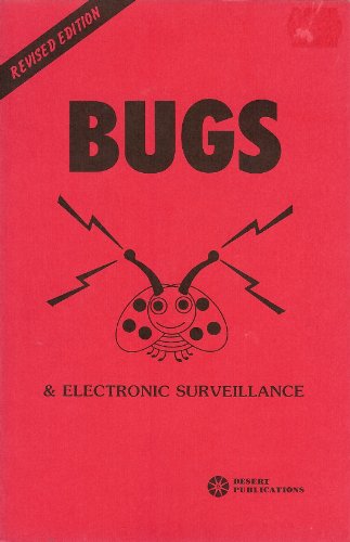 Imagen de archivo de Bugs and Electronic Surveillance a la venta por PAPER CAVALIER US