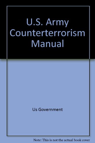 Beispielbild fr U.S. Army Counterterrorism Manual zum Verkauf von The Bookseller