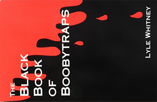 Stock image for The Black Book of Boobytraps for sale by GF Books, Inc.