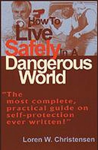 Beispielbild fr How to Live Safely in a Dangerous World zum Verkauf von ThriftBooks-Atlanta