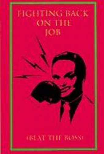 Imagen de archivo de Fighting Back on the Job a la venta por Better World Books