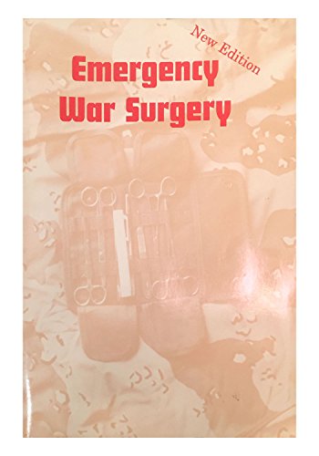 Imagen de archivo de Emergency War Surgery a la venta por Wonder Book