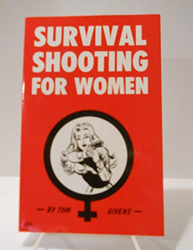 Survivial Shooting for Women