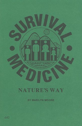Imagen de archivo de Survival Medicine: Nature's Way a la venta por Half Price Books Inc.