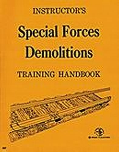 Beispielbild fr Special Forces Demolitions Training Handbook zum Verkauf von HPB-Red