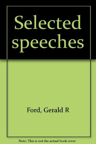 Stock image for Selected Speeches for sale by ThriftBooks-Atlanta