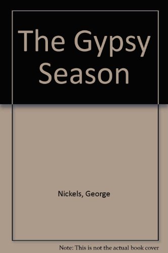 Beispielbild fr The Gypsy Season zum Verkauf von Wonder Book