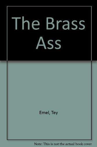 Imagen de archivo de The Brass Ass a la venta por Karl Theis