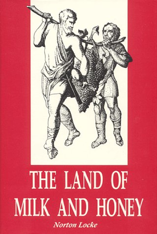 Imagen de archivo de The Land of Milk and Honey: A Cooking Book an Epicurean Tour of Israel With a History of Foods in the Holy Land a la venta por Angus Books