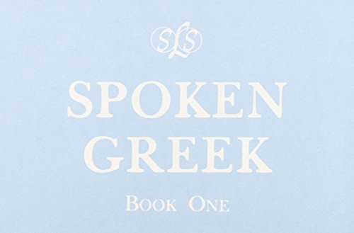 Stock image for Spoken Greek Book One for sale by Once Upon A Time Books