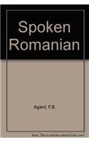 Imagen de archivo de Spoken Romanian a la venta por Chequamegon Books