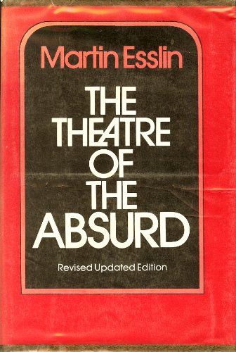 Stock image for The Theater of the Absurd for sale by Better World Books