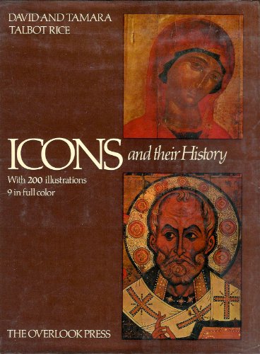 Icons and Their History (9780879510213) by Rice, David Talbot