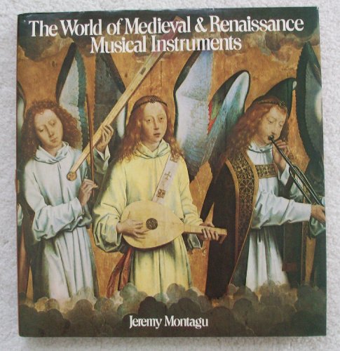Imagen de archivo de World of Medieval and Renaissance Musical Instruments a la venta por Books of the Smoky Mountains