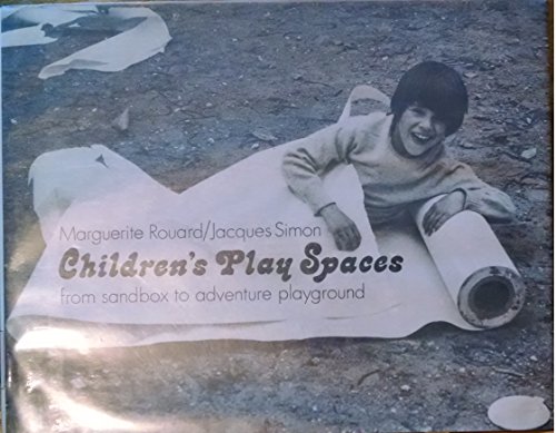 Imagen de archivo de Children's Play Spaces a la venta por Better World Books