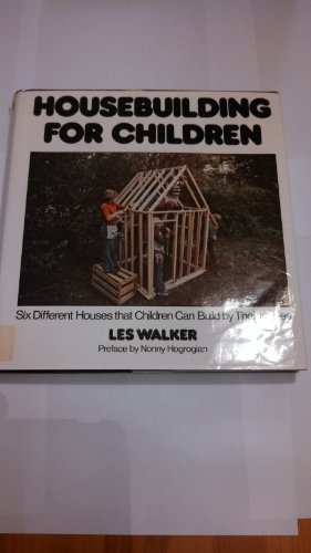 Imagen de archivo de Housebuilding for Children a la venta por Book Deals