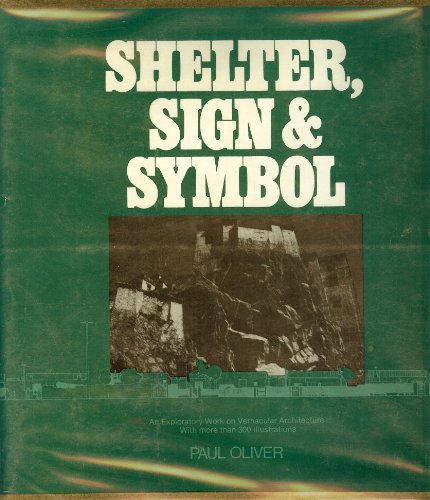 Imagen de archivo de Shelter, Sign and Symbol a la venta por Better World Books