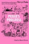 9780879510916: Peake's Progress: Selected Writings and Drawings of Mervyn Peake