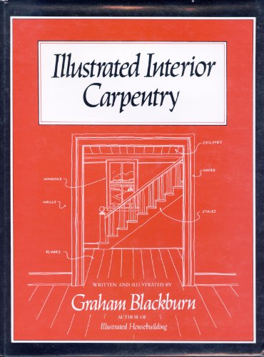 Beispielbild fr Illustrated International Carpentry zum Verkauf von Better World Books