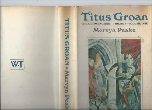 Titus Groan (Gormenghast Trilogy) (9780879511432) by Peake, Mervyn