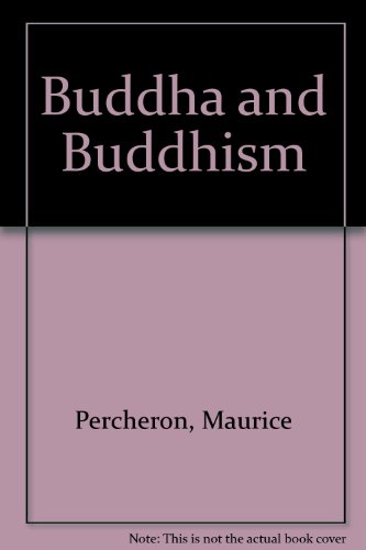Imagen de archivo de BUDDHA AND BUDDHISM a la venta por David H. Gerber Books (gerberbooks)