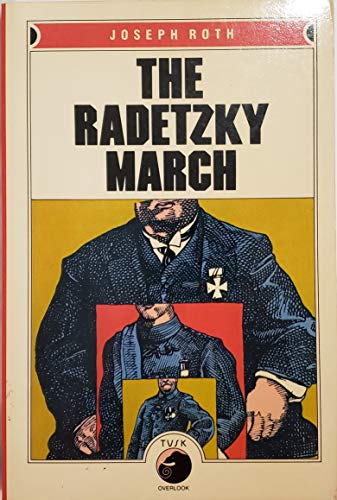 Imagen de archivo de The Radetzky March a la venta por ThriftBooks-Atlanta