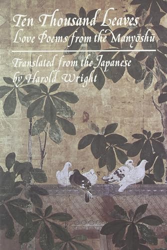 9780879512149: Ten Thousand Leaves: Love Poems from the Manyoshu