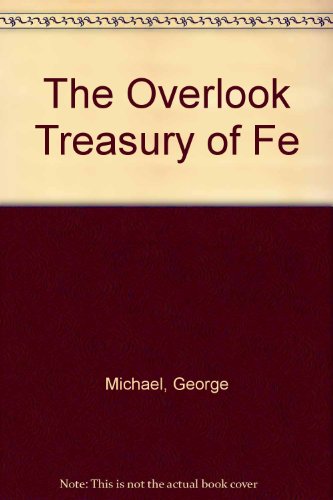 Imagen de archivo de The Overlook Treasury of Fe a la venta por Biblio Pursuit