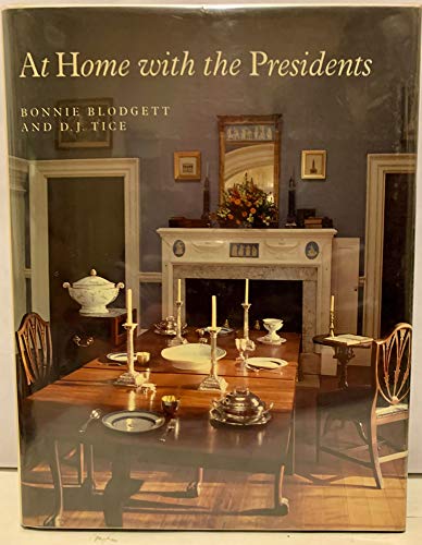 Stock image for At Home with the Presidents for sale by Better World Books: West