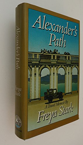 9780879513092: Alexander's Path: A Travel Memoir [Idioma Ingls]