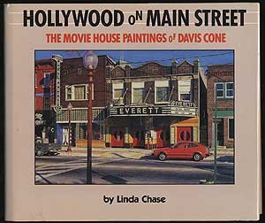 Imagen de archivo de Hollywood on Main Street : The Movie House Paintings of Davis Cone a la venta por Better World Books