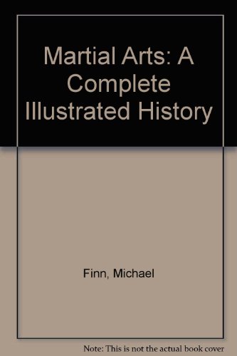 9780879513351: Martial Arts: A Complete Illustrated History