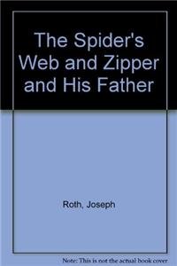 The Spider's Web and Zipper and His Father