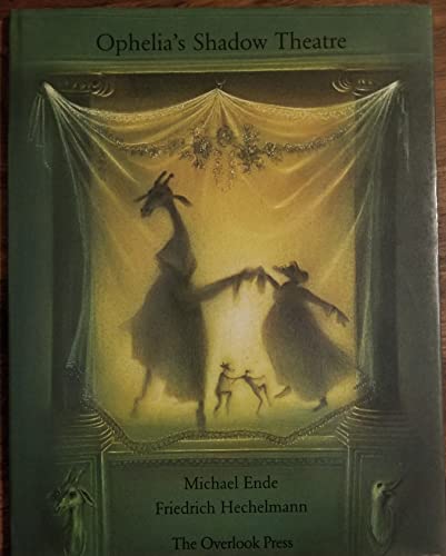 Ophelia's Shadow Theatre (9780879513719) by Ende, Michael