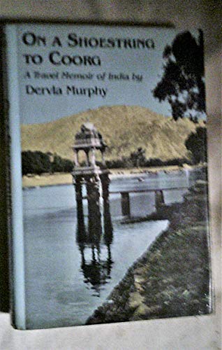 Beispielbild fr On a Shoestring to Coorg: A Travel Memoir of India zum Verkauf von HPB-Ruby