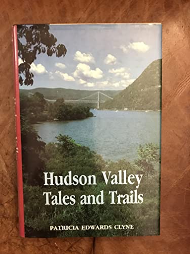 9780879513863: Hudson Valley Tales and Trails