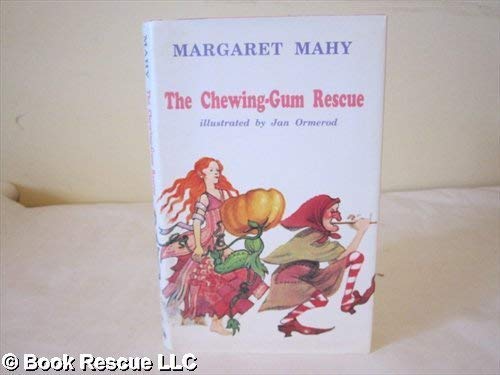 The Chewing-Gum Rescue and Other Stories (9780879514242) by Mahy, Margaret