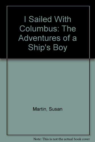 Beispielbild fr I Sailed With Columbus zum Verkauf von Wonder Book