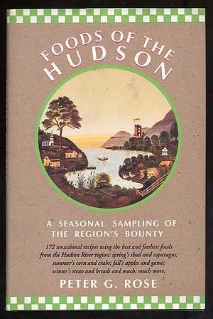 Beispielbild fr Foods of the Hudson: A Seasonal Sampling of the Region's Bounty zum Verkauf von SecondSale