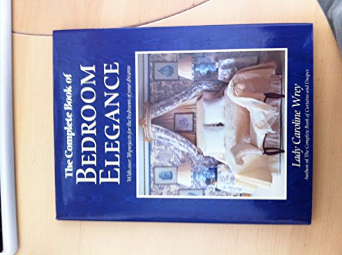 9780879515096: The Complete Book of Bedroom Elegance