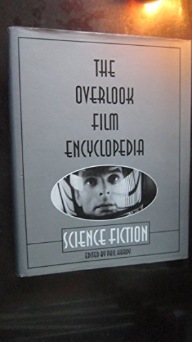 Imagen de archivo de The Overlook Film Encyclopedia: Science Fiction a la venta por Stuart W. Wells III