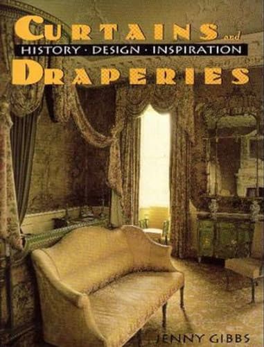 Beispielbild fr Curtains and Draperies : History, Design and Inspiration zum Verkauf von Better World Books