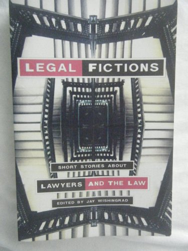 9780879515409: Legal Fictions: Short Stories About Lawyers and the Law
