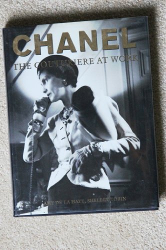 Imagen de archivo de Chanel: The Couturiere at Work a la venta por Books From California