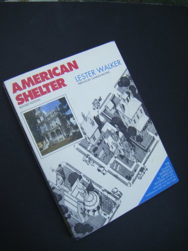 9780879515997: American Shelter: An Illustrated Encyclopedia of the American Home