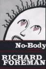 Stock image for No-body: A Novel in Parts for sale by -OnTimeBooks-