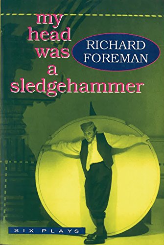 Beispielbild fr My Head Was A Sledge Hammer: Six Plays zum Verkauf von WorldofBooks